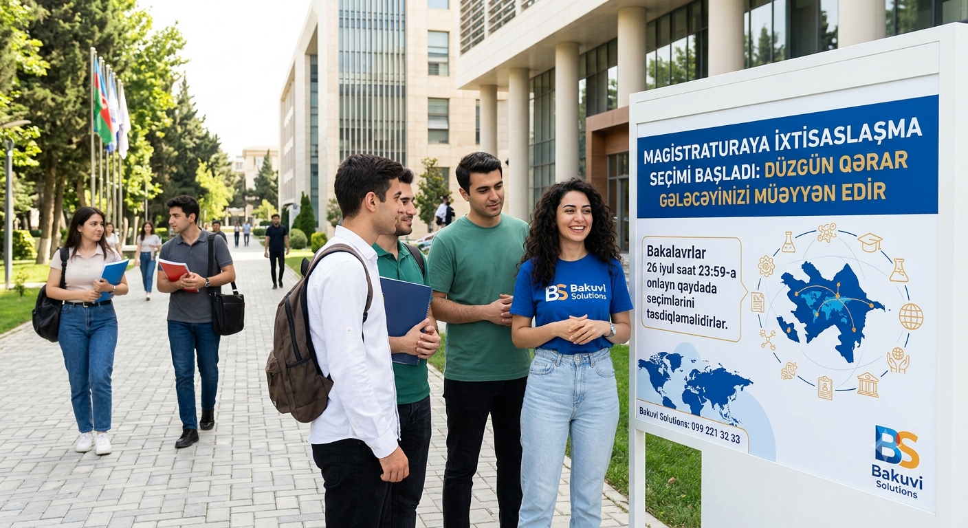 Magistraturaya ixtisaslaşma seçimi başladı: düzgün qərar gələcəyinizi müəyyən edir